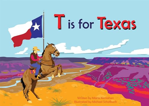 T is for Texas - 9781942402336 by Maria Kernahan, 9781942402336