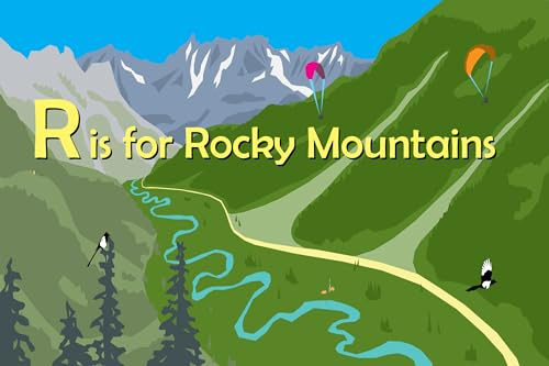 R Is for Rocky Mountains by Maria Kernahan, 9781942402466