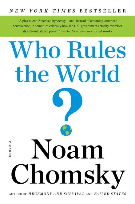 Who Rules the World? by Noam Chomsky, 9781250131089