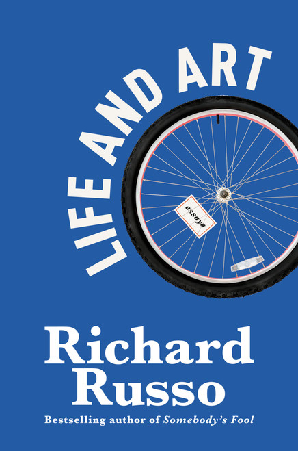 Life and Art (Essays) by Richard Russo, 9780593802168