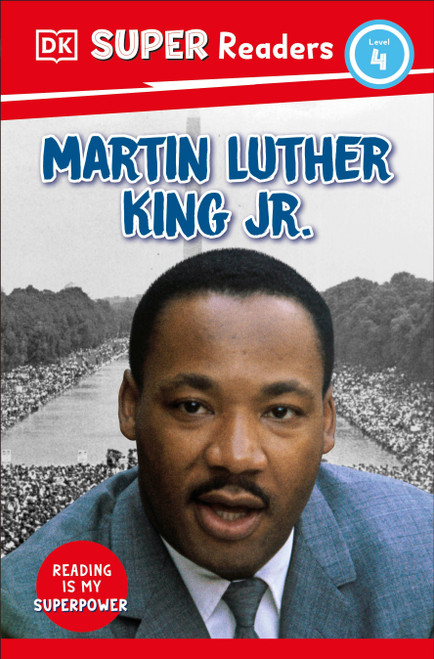 DK Super Readers Level 4 Martin Luther King, Jr by DK, 9780593966341