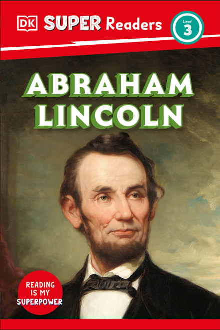 DK Super Readers Level 3 Abraham Lincoln - 9780593966297 by DK, 9780593966297