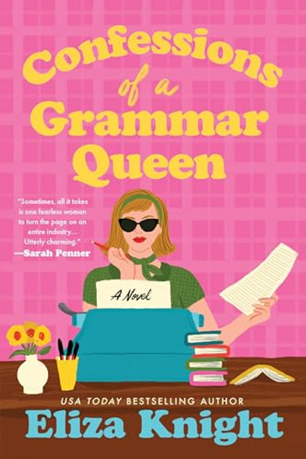 Confessions of a Grammar Queen (A Novel) by Eliza Knight, 9781464238239