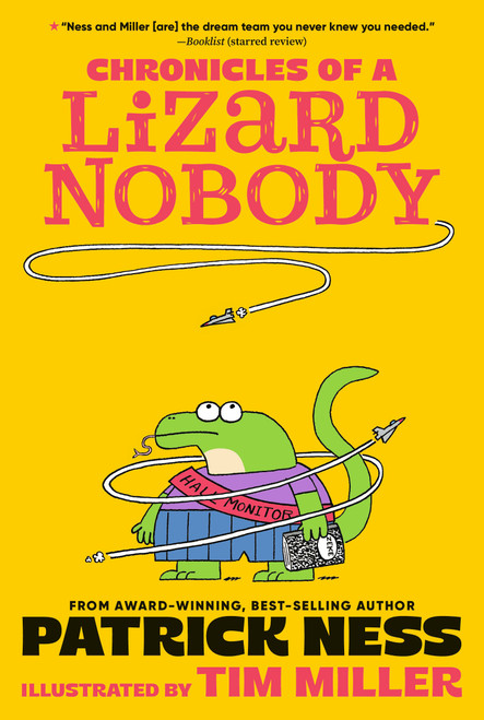 Chronicles of a Lizard Nobody - 9781536244397 by Patrick Ness, Tim Miller, 9781536244397