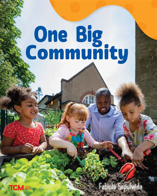 One Big Community (A Wordless Nonfiction Book) by Fabiola Sepulveda, Fabiola Sepulveda, 9798765961339