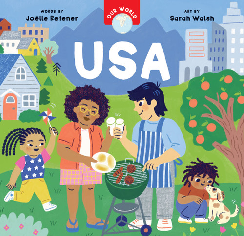 Our World: USA by Joëlle Retener, Sarah Walsh, 9798888593776