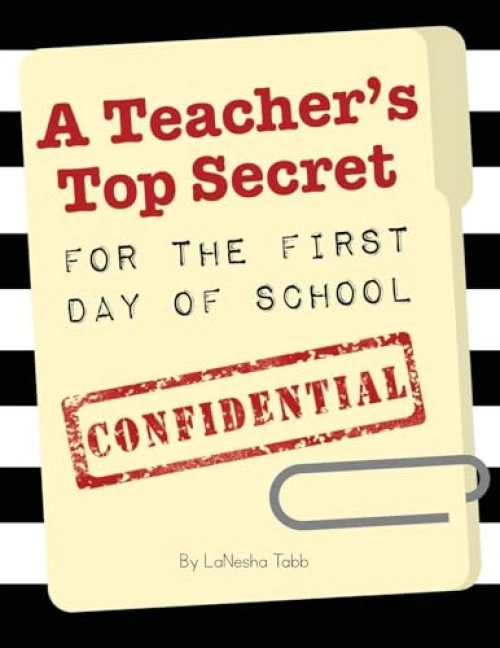 A Teacher's Top Secret Confidential by LaNesha Tabb, LaNesha Tabb, 9781956306248