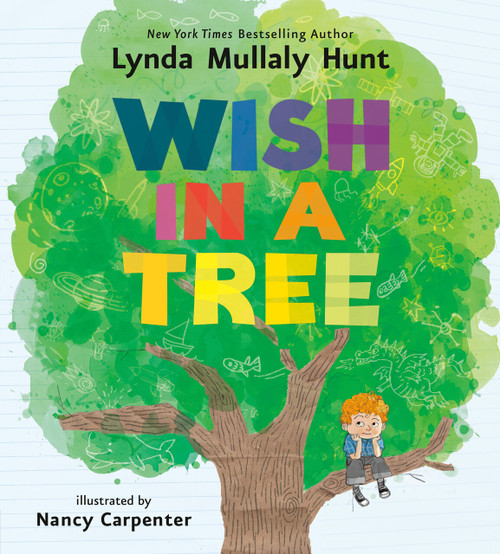 Wish in a Tree by Lynda Mullaly Hunt, Nancy Carpenter, 9781524739683