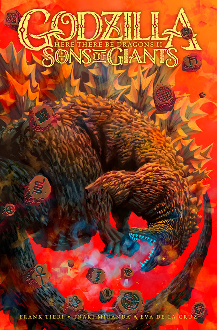 Godzilla: Here There Be Dragons II-Sons of Giants by Frank Tieri, Inaki Miranda, 9798887241876