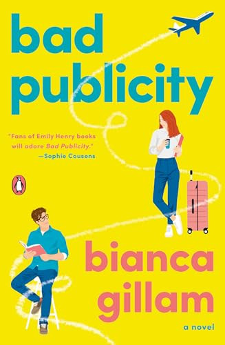 Bad Publicity (A Novel) - 9780143138600 by Bianca Gillam
