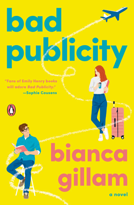 Bad Publicity (A Novel) - 9780143138600 by Bianca Gillam, 9780143138600