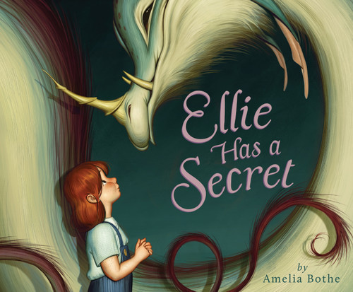 Ellie Has a Secret by Amelia Bothe, Amelia Bothe, 9780063373150