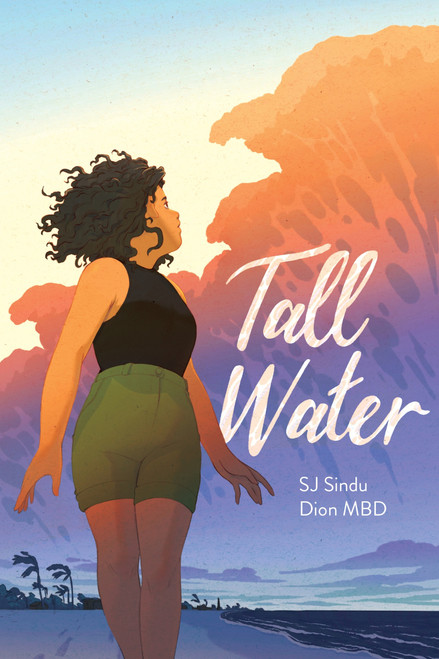 Tall Water (A Graphic Novel) by SJ Sindu, Dion MBD, 9780063090156