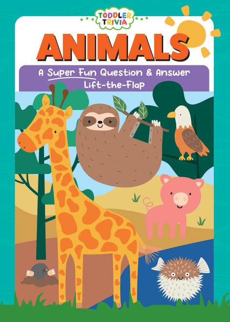 Animals (A Super Fun Question & Answer Lift-the-Flap) by Flowerpot Press, 9781486731428