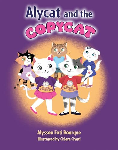 Alycat and the Copycat by Alysson Foti Bourque, Chiara Civati, 9781455628094