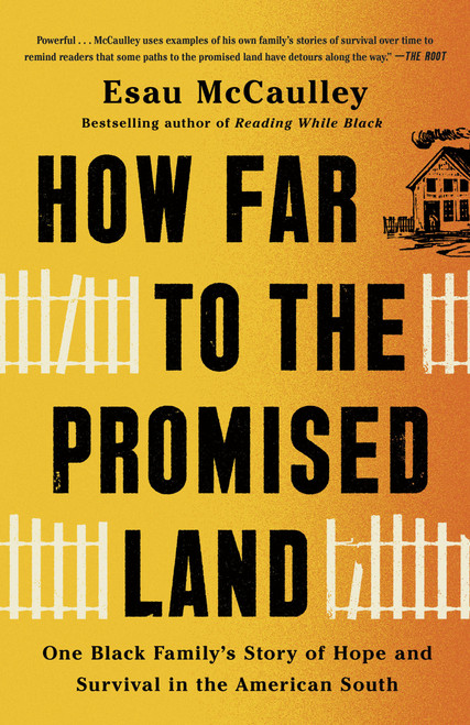 How Far to the Promised Land (One Black Family's Story of Hope and Survival in the American South) - 9780593241103 by Esau McCaulley, 9780593241103
