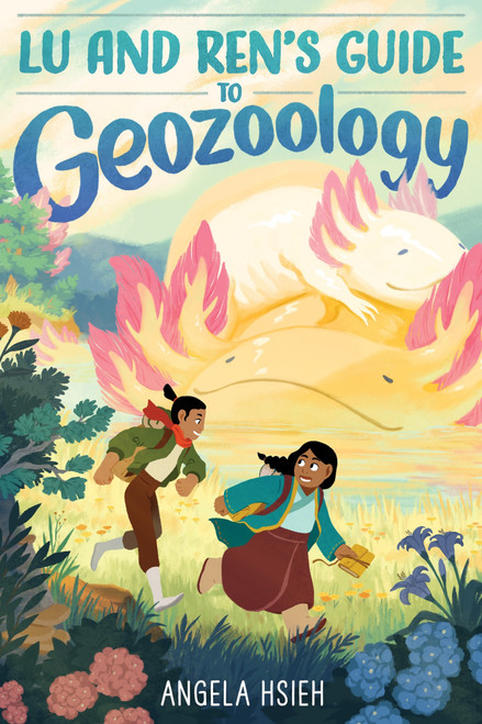 Lu and Ren's Guide to Geozoology (A Graphic Novel) by Angela Hsieh, Angela Hsieh, 9780063207905