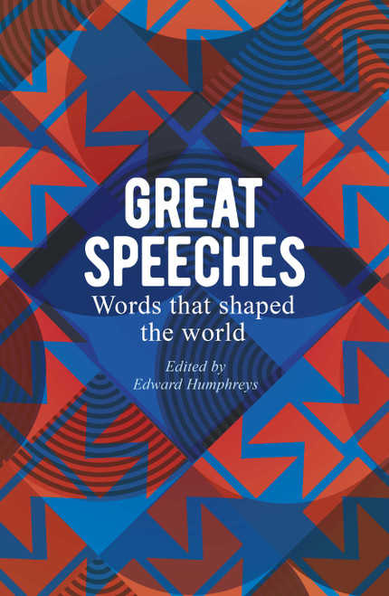 Great Speeches (Words that Shaped the World) by Edward Humphreys, 9781398831049