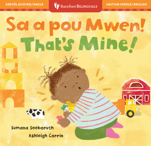That's Mine! (Bilingual Haitian Creole & English) by Sumana Seeboruth, Ashleigh Corrin, 9798888594056