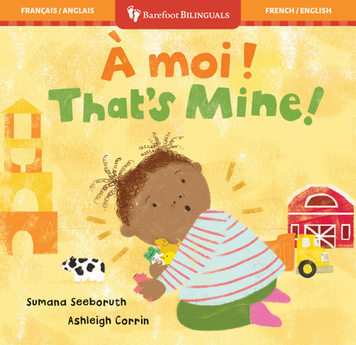 That's Mine! (Bilingual French & English) by Sumana Seeboruth, Ashleigh Corrin, 9798888594094