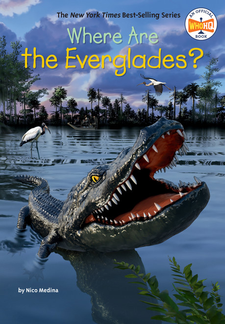 Where Are the Everglades? by Nico Medina, Who HQ, Gregory Copeland, 9780593754979
