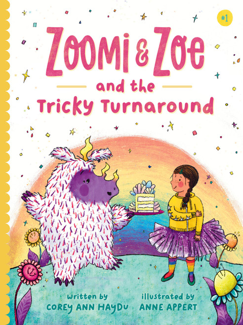 Zoomi and Zoe and the Tricky Turnaround by Corey Ann Haydu, Anne Appert, 9781683694588
