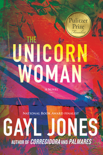 The Unicorn Woman - 9780807019627 by Gayl Jones, 9780807019627