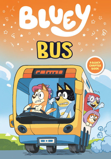 Bluey: Bus by Penguin Young Readers Licenses, Rafferty Amor, 9780593891353
