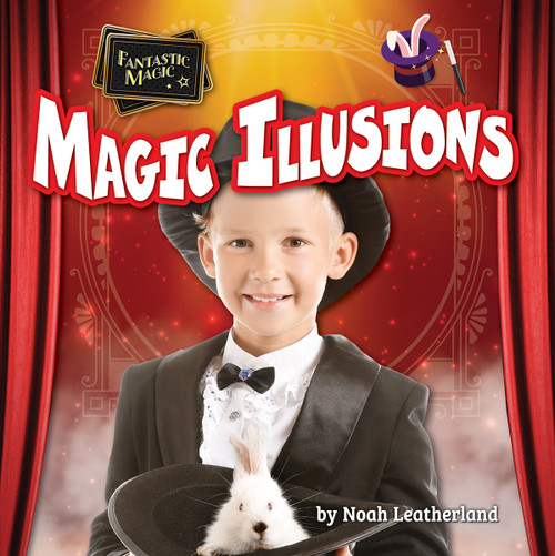 Magic Illusions by Noah Leatherland, 9798889164111