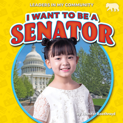 I Want to Be a Senator - 9798889162681 by Jennifer Boothroyd, 9798889162681