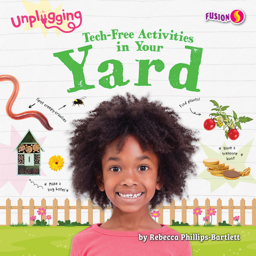 Tech-Free Activities in Your Yard - 9798889163770 by Rebecca Phillips-Bartlett, 9798889163770