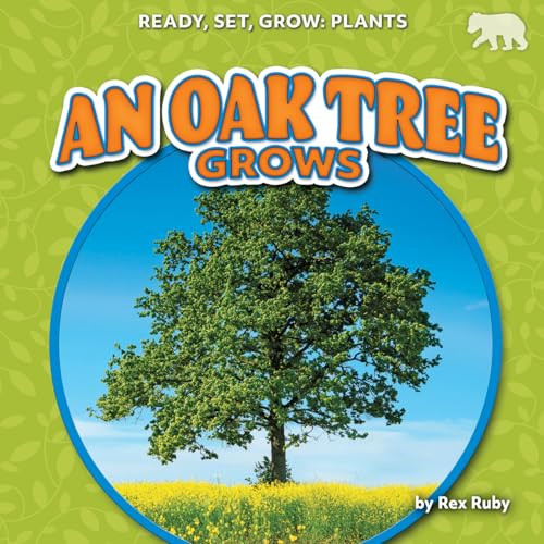 An Oak Tree Grows - 9798892327251 by Rex Ruby, 9798892327251