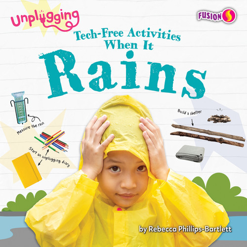 Tech-Free Activities When It Rains - 9798892327466 by Rebecca Phillips-Bartlett, N/A, 9798892327466