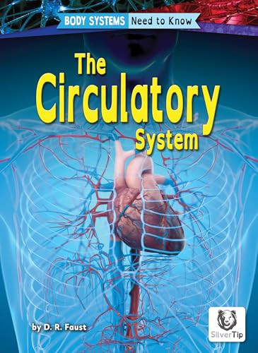 The Circulatory System - 9798892326537 by D. R. Faust, 9798892326537