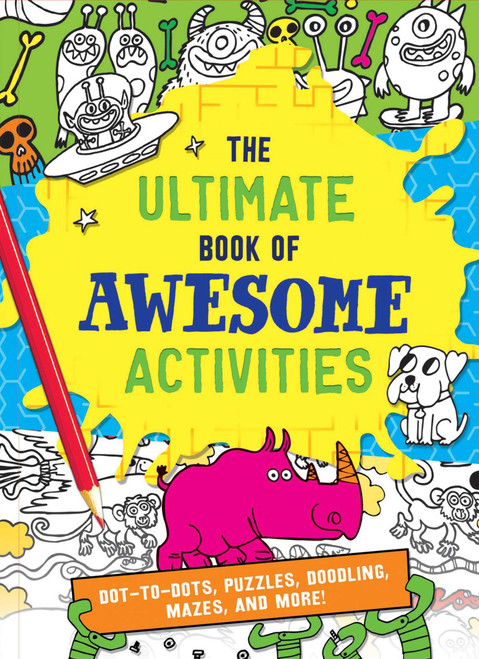 The Ultimate Book of Awesome Activities by Editors of Silver Dolphin Books, 9781645175650