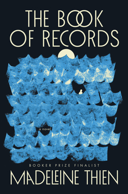 The Book of Records (A Novel) by Madeleine Thien, 9781324078654