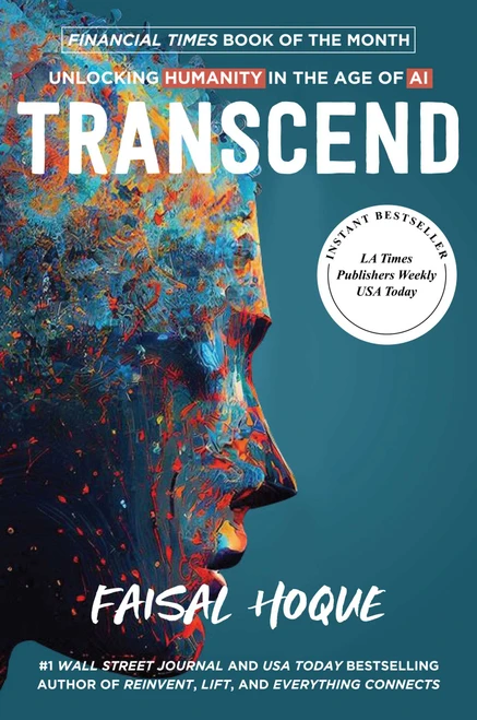 Transcend (Unlocking Humanity in the Age of AI) by Faisal Hoque, 9798895650103