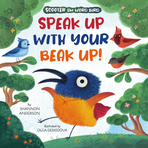Speak Up With Your Beak Up! - 9798888673119 by Clever Publishing, Shannon Anderson, Olga Demidova, 9798888673119