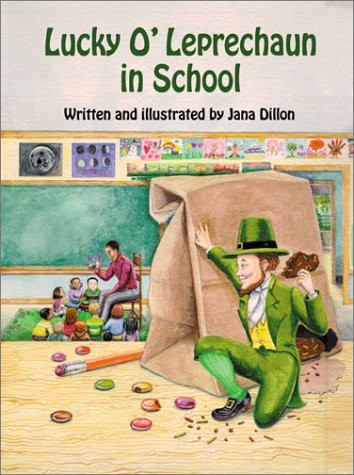 Lucky O'Leprechaun in School by Ard Hoyt, 9781589800359