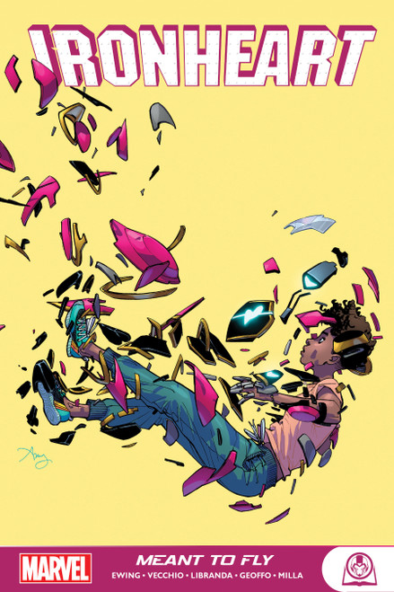 Ironheart: Meant To Fly by Eve Ewing, 9781302923525