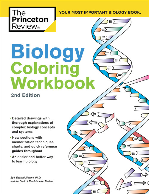 Biology Coloring Workbook, 2nd Edition (An Easier and Better Way to Learn Biology) by The Princeton Review, Edward Alcamo, 9780451487780