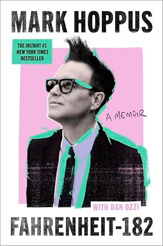 Fahrenheit-182 (A Memoir) by Mark Hoppus, Dan Ozzi, 9780063318915