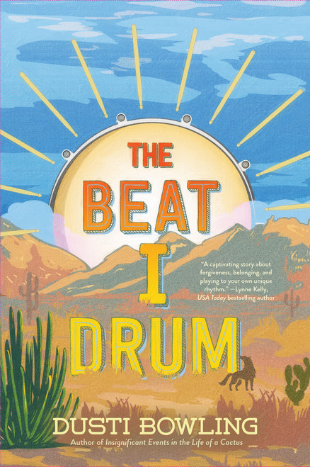 The Beat I Drum by Dusti Bowling, 9781454957058