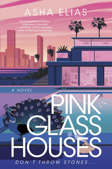 Pink Glass Houses (A Novel) - 9780063312807 by Asha Elias, 9780063312807