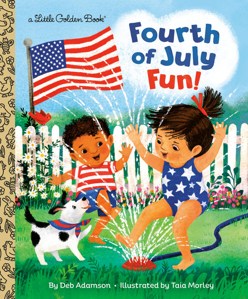 Fourth of July Fun! by Deb Adamson, Taia Morley, 9780593814475