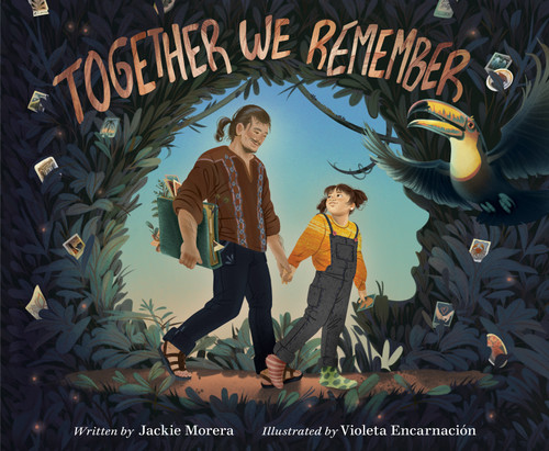 Together We Remember by Jackie Morera, Violeta Encarnación, 9780593805657