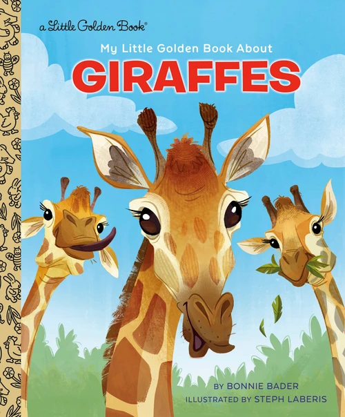 My Little Golden Book About Giraffes by Bonnie Bader, Stephanie Laberis, 9780593898062