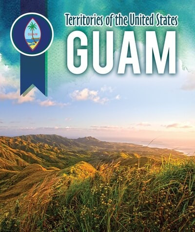 Guam by Jill Keppeler, 9781725329058
