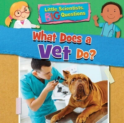 What Does a Vet Do? - 9781538395349 by Ruth Owen, 9781538395349