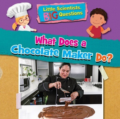 What Does a Chocolate Maker Do? - 9781538395462 by Ruth Owen, 9781538395462